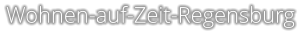 Wohnen-auf-Zeit-Regensburg